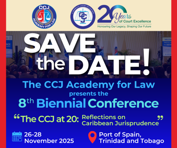 CCJ ACADEMY FOR LAW 8TH BIENNIAL CONFERENCE – CCJ Academy for Law